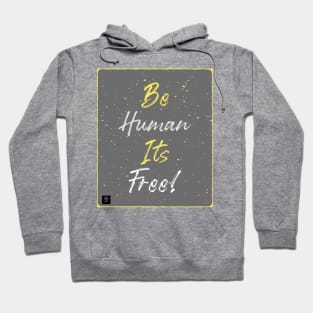 Be Human Hoodie